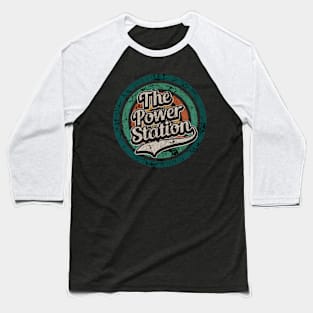 The Power Station // Retro Circle Crack Vintage Baseball T-Shirt